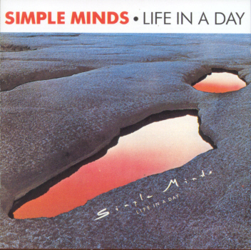 SIMPLE MINDS - LIFE IN A DAY
